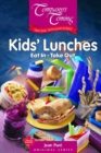 Kids' Lunches : Eat In - Take Out - Book