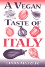 A Vegan Taste of Italy - Book