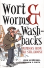 Wort, Worms and Washbacks : Memoirs from the Stillhouse - Book