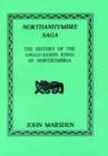 Northanhymbre Saga : History of the Anglo-Saxon Kings of Northumbria - Book