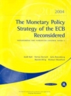 The Monetary Policy Strategy of the ECB Reconsidered : Monitoring the European Central Bank 5 - Book