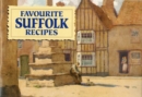 Favourite Suffolk Recipes : Traditional Country Fare - Book