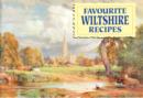 Favourite Wiltshire Recipes : Traditional Country Fare - Book