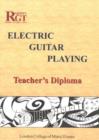 London College of Music Handbook for Certificate Examinations in Electric Guitar Playing : Teacher's Diploma - Book