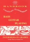 London College of Music Handbook for Certificate Examinations in Bass Guitar Playing : Intermediate Grades - Grade Three to Grade Five - Book