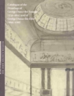 Catalogue of the Drawings of George Dance the Younger (1741-1825) and of George Dance the Elder (1695-1768) from the Collection of Sir John Soane's Museum - Book