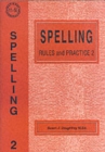 Spelling Rules and Practice : No. 2 - Book