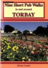 Nine Short Pub Walks in and Around Torbay - Book
