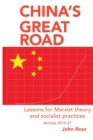 China's Great Road : Lessons for Marxist Theory - Book