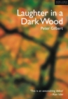 Laughter in a Dark Wood - Book