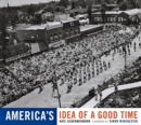 America's Idea of a Good Time - Book