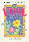 Phytotherapy - 50 Vital Herbs - Book