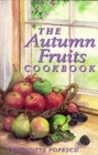 The Autumn Fruits Cookbook - Book