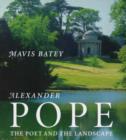 Alexander Pope : The Poet and the Landscape - Book
