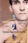 Precious Teachers : Indian Memoirs of an English Buddhist - Book