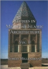 Studies in Medieval Islamic Architecture, Volume II - Book