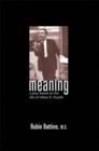 Meaning : A Play Based on the Life of Viktor E. Frankl - Book