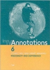 Annotations : Modernity and Difference No. 6 - Book