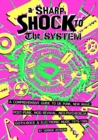A Sharp Shock To The System - Book