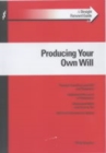 A Straightforward Guide to Producing Your Own Will - Book