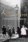 Kate's Daughter : The Real Catherine Cookson - Book
