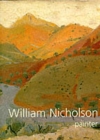 William Nicholson, Painter : Paintings, Woodcuts, Writings, Photographs - Book