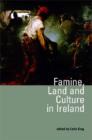 Famine, Land and Culture in Ireland - Book