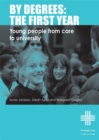 By Degrees: The First Year : From Care to University - Book