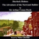 The Adventure of the Norwood Builder : Another Case for Sherlock Holmes - Book