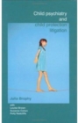 Child Psychiatry and Child Protection Litigation - Book