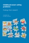 Childhood-Onset Eating Problems : Findings from Research - Book