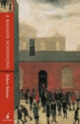 A Ragged Schooling : Growing Up in the Classic Slum - Book