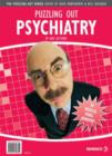 Puzzling Out Psychiatry - Book
