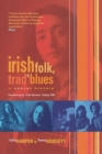 Irish Folk, Trad & Blues : A Secret History - Book