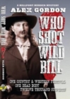 Who Shot Wild Bill? - Book