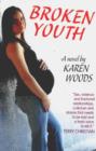 Broken Youth - Book