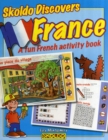 Skoldo Discovers France : A Fun French Activity I Spy Book - Book