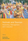 Festivals and Tourism : Marketing, Management and Evaluation - Book
