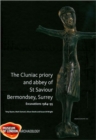 The Cluniac priory and abbey of St Saviour - Book