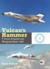 Vulcan's Hammer : V-Force Projects and Weapons Since 1945 - Book