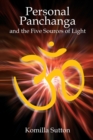 Personal Panchanga : The Five Sources of Light - Book