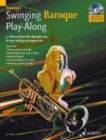 Swinging Baroque Play-along for Trumpet : 12 Pieces from the Baroque Era in Easy Swing Arrangements - Book