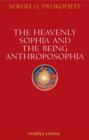 The Heavenly Sophia and the Being Anthroposophia - Book