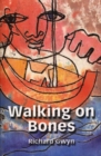 Walking on Bones - Book