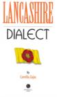 Lancashire Dialect : A Selection of Words and Anecdotes from Around Lancashire - Book
