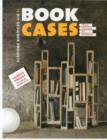 Bookcases: From Salvage to Storage - Book