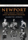The Boxers of Newport : The Gwent Valleys and Monmouthshire - Book
