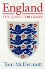 England - The Quest for Glory - Book