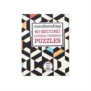 Mindbending 60 Second lateral thinking puzzles - Book