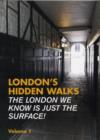 London's Hidden Walks : Volume 1 - Book